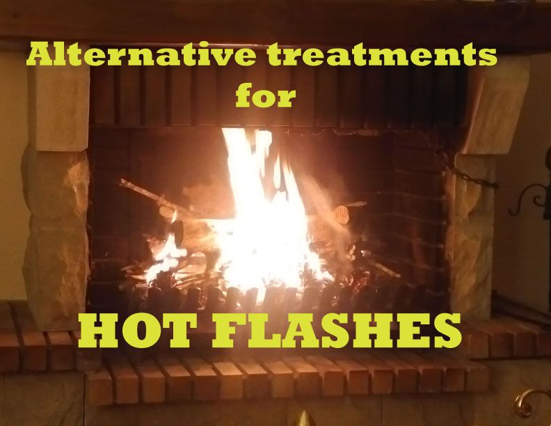 Alternative natural treatments for Hot Flashes (no HRT involved!)
